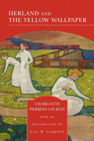Title: Herland and The Yellow Wallpaper (Barnes & Noble Library of Essential Reading), Author: Charlotte Perkins Gilman