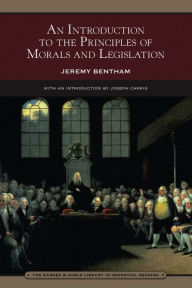 Title: An Introduction to the Principles of Morals and Legislation (Barnes & Noble Library of Essential Reading), Author: Jeremy Bentham