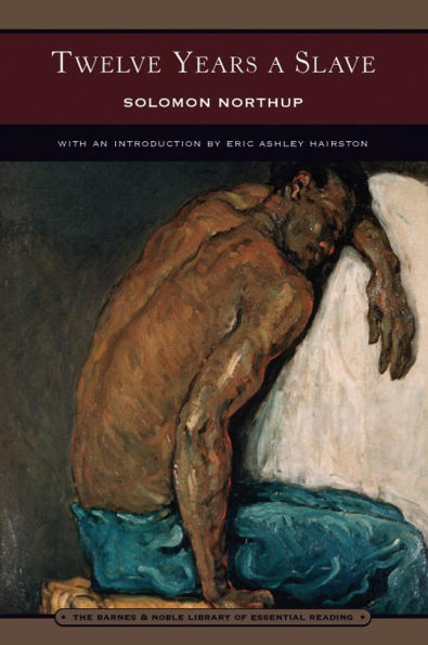 Twelve Years a Slave (Barnes & Noble Library of Essential Reading)