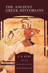 Title: The Ancient Greek Historians (Barnes & Noble Library of Essential Reading), Author: J. B. Bury