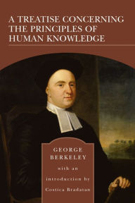 Title: A Treatise Concerning the Principles of Human Knowledge (Barnes & Noble Library of Essential Reading), Author: George Berkeley