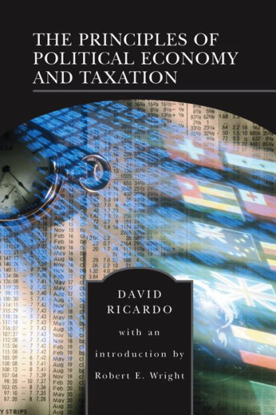 The Principles of Political Economy and Taxation (Barnes & Noble Library of Essential Reading)