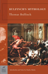 Title: Bulfinch's Mythology (Barnes & Noble Classics Series), Author: Thomas Bulfinch
