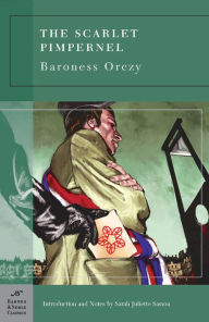 Title: The Scarlet Pimpernel (Barnes & Noble Classics Series), Author: Baroness Orczy