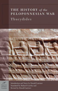 Title: The History of the Peloponnesian War (Barnes & Noble Classics Series), Author: Thucydides