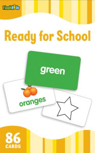 Title: Ready for School (Flash Kids Flash Cards), Author: Flash Kids Editors