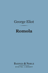 Romola (Barnes & Noble Digital Library)