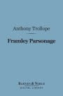 Framley Parsonage (Barnes & Noble Digital Library)