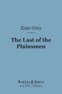 The Last of the Plainsmen (Barnes & Noble Digital Library)