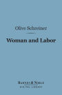 Woman and Labor (Barnes & Noble Digital Library)