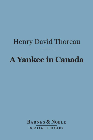 A Yankee in Canada (Barnes & Noble Digital Library)