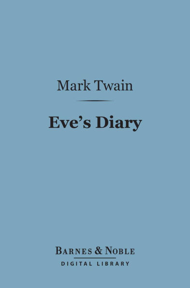 Eve's Diary (Barnes & Noble Digital Library)