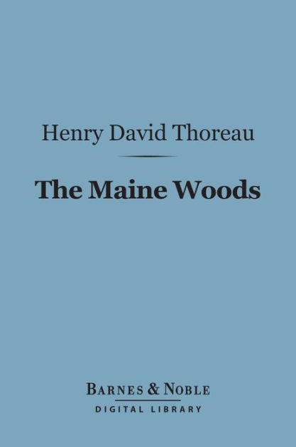 The Maine Woods By Henry David Thoreau Paperback Barnes Noble