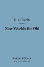 New Worlds for Old (Barnes & Noble Digital Library)