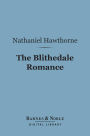 The Blithedale Romance (Barnes & Noble Digital Library)
