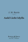 Auld Licht Idylls (Barnes & Noble Digital Library)