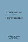 Fair Margaret (Barnes & Noble Digital Library)