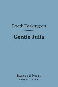 Gentle Julia (Barnes & Noble Digital Library)