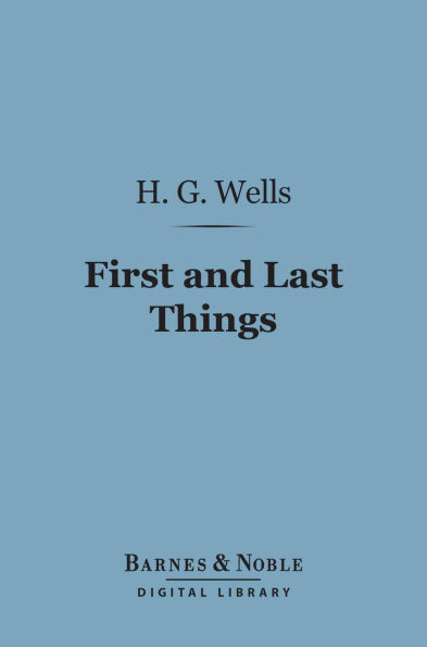 First and Last Things (Barnes & Noble Digital Library): A Confession of Faith and a Rule of Life