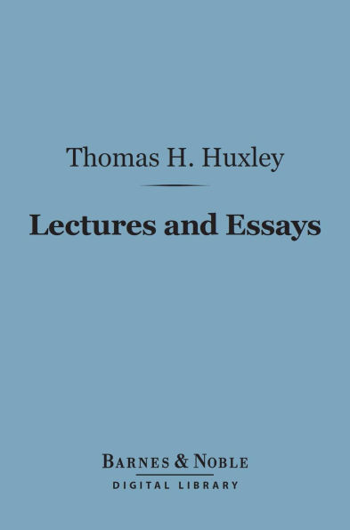 Lectures and Essays (Barnes & Noble Digital Library)