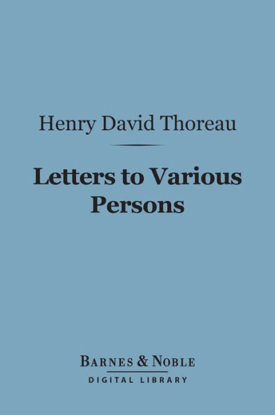 Letters to Various Persons (Barnes & Noble Digital Library)