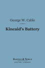 Kincaid's Battery (Barnes & Noble Digital Library)