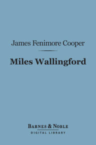 Miles Wallingford (Barnes & Noble Digital Library): A Sequel to