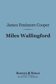 Title: Miles Wallingford (Barnes & Noble Digital Library): A Sequel to 