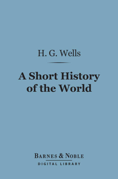 A Short History of the World (Barnes & Noble Digital Library)