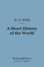 A Short History of the World (Barnes & Noble Digital Library)