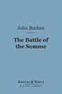 The Battle of the Somme, First Phase (Barnes & Noble Digital Library)