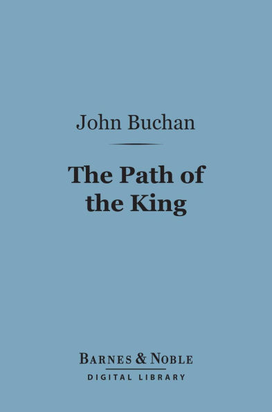 The Path of the King (Barnes & Noble Digital Library)