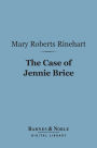 The Case of Jennie Brice (Barnes & Noble Digital Library)