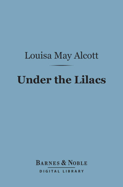 Under the Lilacs (Barnes & Noble Digital Library)