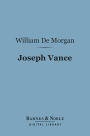 Joseph Vance (Barnes & Noble Digital Library): An Ill-Written Autobiography