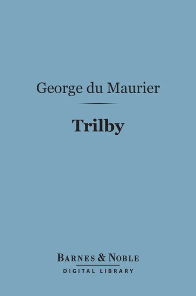 Trilby (Barnes & Noble Digital Library)