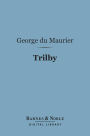 Trilby (Barnes & Noble Digital Library)