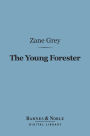 The Young Forester (Barnes & Noble Digital Library)