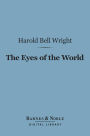 The Eyes of the World (Barnes & Noble Digital Library)