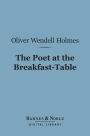 The Poet at the Breakfast-Table (Barnes & Noble Digital Library)