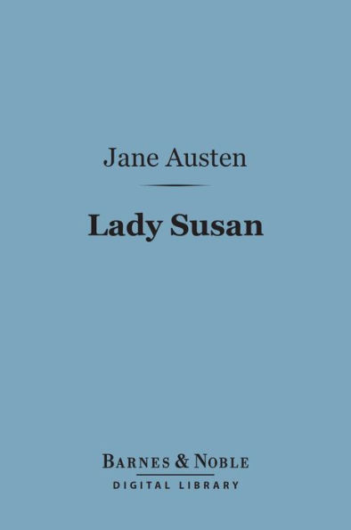 Lady Susan (Barnes & Noble Digital Library)