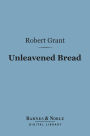 Unleavened Bread (Barnes & Noble Digital Library)