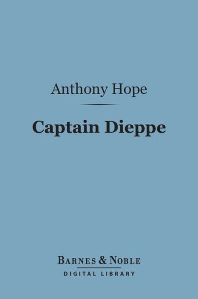 Captain Dieppe (Barnes & Noble Digital Library)