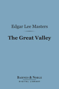 The Great Valley (Barnes & Noble Digital Library)