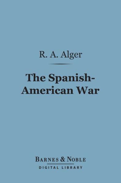 The Spanish-American War (Barnes & Noble Digital Library)