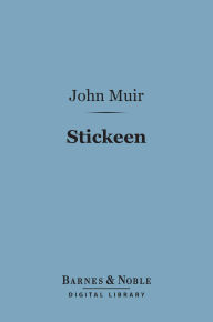 Stickeen: The Story of a Dog (Barnes & Noble Digital Library)