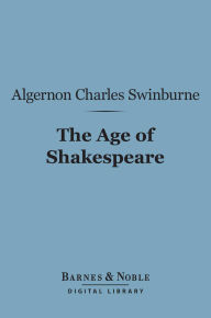 The Age of Shakespeare (Barnes & Noble Digital Library)