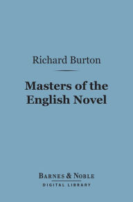 Title: Masters of the English Novel (Barnes & Noble Digital Library), Author: Richard Francis Burton