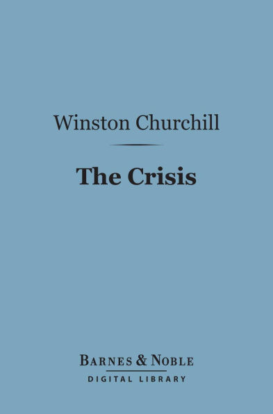 The Crisis (Barnes & Noble Digital Library)