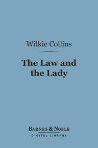 The Law and the Lady (Barnes & Noble Digital Library)